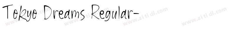 Tokyo Dreams Regular字体转换